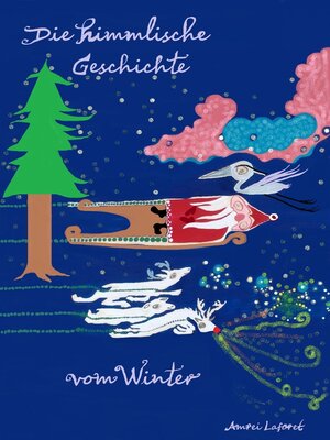 cover image of Die himmlische Geschichte vom Winter